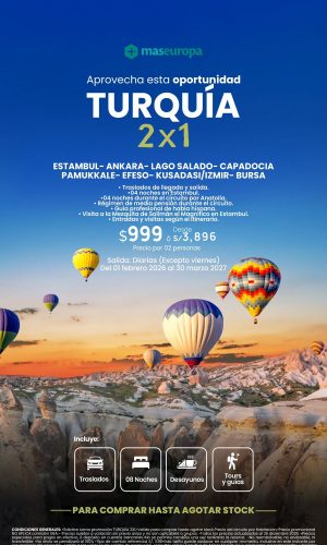 2026 - TURQUÍA 2X1 - (Marzo a Diciembre 2026) - (10D-09N) - Válido hasta agotar stock