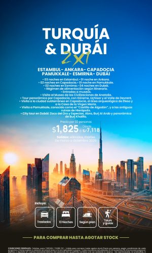 2026 - TURQUÍA Y DUBÁI 2x1 - Válido hasta agotar stock