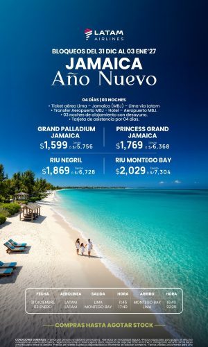 AÑO NUEVO JAMAICA - VIA LATAM - (05D-04N) - (Del 31 Diciembre 2026 al 03 Enero 2027) - Válido hasta agotar stock