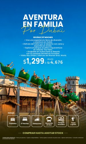AVENTURA EN FAMILA POR DUBÁI - (08D-07N) - Válido hasta agotar stock