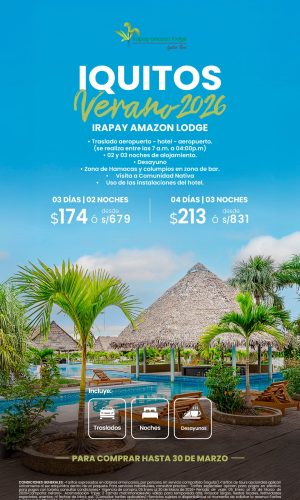 Adelanto Verano - Irapay Amazon Lodge - Válido hasta el 30 de Marzo de 2026
