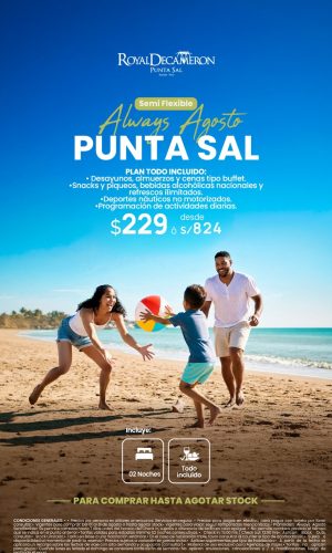 Always Agosto Semiflexible 2026 - Royal Decameron Punta Sal - (03D-02N) - Válido del 01 al 31 de Agosto o hasta agotar stock