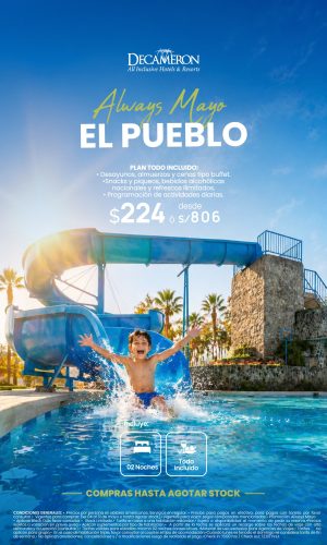 Always Mayo 2026 - Decameron El Pueblo - (03D-02N) - Válido del 04 al 31 de Mayo 2026 o hasta agotar stock