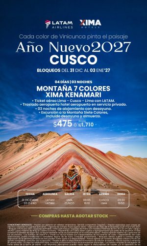 Año Nuevo 2027 - Cusco con Montaña 7 Colores vía LATAM - (04D-03N) - (Del 31 Diciembre 2026 al 03 Enero 2027) - Válido hasta agotar stock