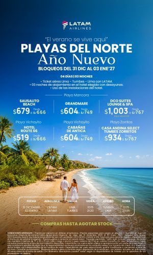 Año Nuevo 2027 - Playas del Norte Tumbes vía LATAM - (04D-03N) - (Del 31 Diciembre 2026 al 03 Enero 2027) - Válido hasta agotar stock