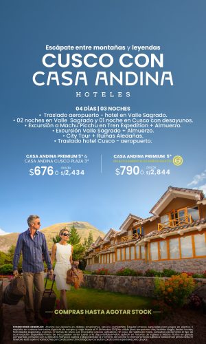 Atipromos - Cusco con Casa Andina - (04D-03N) -Válido hasta agotar stock