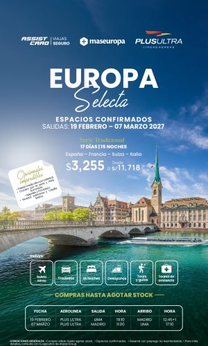 BLOQUEO EUROPA SELECTA - (17D-15N) - (Del 19 febrero al 07 marzo 2027) - Válido hasta agotar stock