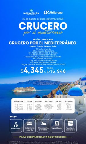 CRUCERO POR EL MEDITERRÁNEO NORWEGIAN - (Del 20 de agosto al 01 de septiembre) - (13D-12N) - Válido hasta agotar stock