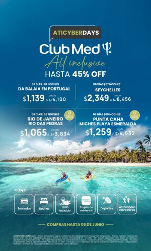 CYBER DAYS - Club Med - Válido hasta el 08 de Junio 2026