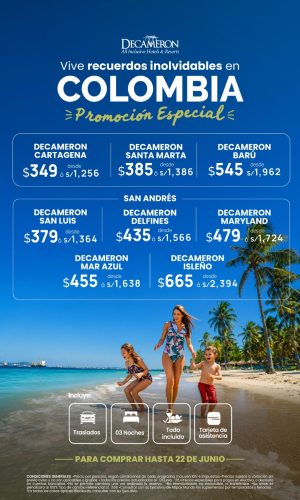 Decameron con Colombia - (04D-03N) - Válido hasta el 22 de Junio