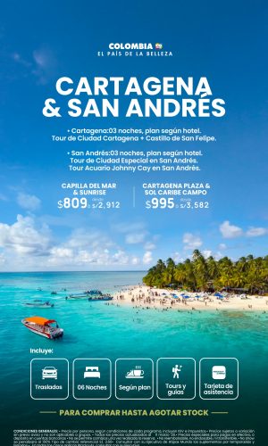 Descubre Cartagena y San Andres - (07D-06N) - Válido hasta agotar stock o hasta el 20 de Diciembre 2026