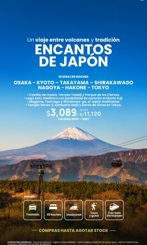 ENCANTOS DE JAPÓN - (10D-09N) - Válido hasta agotar stock