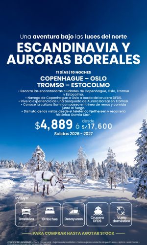 ESCANDINAVIA Y AURORAS BOREALES - (11D-10N) - Válido hasta agotar stock