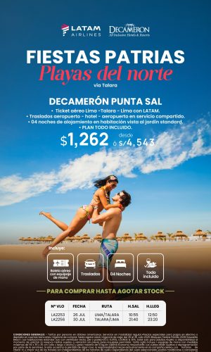 Fiestas Patrias 2026 - Decameron Punta Sal vía Talara con LATAM - (05D-04N) - (Del 26 al 30 de Julio) - Válido hasta agotar stock