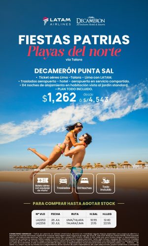 Fiestas Patrias 2026 - Playas con Decameron Punta Sal vía Talara con LATAM - (05D-04N) - (Del 26 al 30 de Julio) - Válido hasta agotar stock