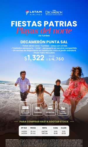 Fiestas Patrias 2026 - Playas con Decameron Punta Sal vía Tumbes con LATAM - (05D-04N) - (Del 25 al 29 de Julio) - Válido hasta agotar stock