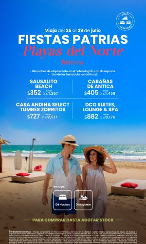 Fiestas Patrias 2026 (Solo Servicios) - Playas del Norte vía Tumbes - (05D-04N) - (Del 25 al 29 Julio 2026) - Válido hasta agotar stock