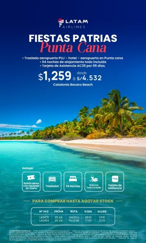 Fiestas Patrias - Punta Cana - (05D-04N) - (Del 25 al 29 de Julio) - Válido hasta agotar stock