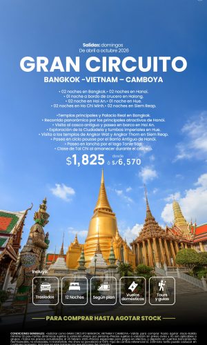 GRAN CIRCUITO BANGKOK, VIETNAM Y CAMBOYA - (13D-12N) - Válido hasta agotar stock