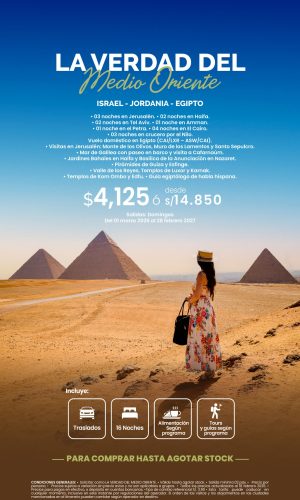 LA VERDAD DEL MEDIO ORIENTE - (ISRAEL-JORDANIA-EGIPTO) - (17D-16N) - Válido hasta agotar stock