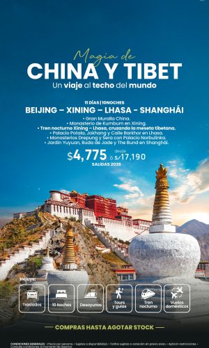 MAGIA DE CHINA Y TÍBET - (11D-10N) - Válido hasta agotar stock