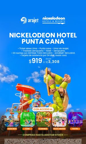 Nickelodeon Punta Cana vía Arajet - (04D-03N) - (Del 14 al 17 Setiembre 2026) - Válido hasta agotar stock