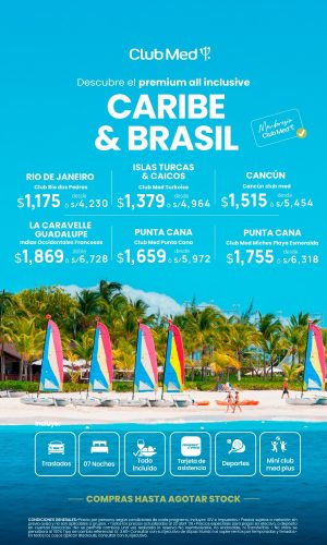 PROMOCIONES CLUB MED - CARIBE Y BRASIL - Válido hasta agotar stock