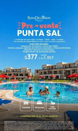 Pre Venta 2027 - Royal Decameron Punta Sal - (03D-02N) - Válido del 01 al 31 de Agosto 2026 o hasta agotar stock