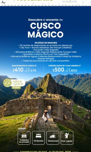Promocion Aniversario Atipax - Cusco Magico - (04D-03N) - Válido del 01 Octubre al 15 Diciembre 2026