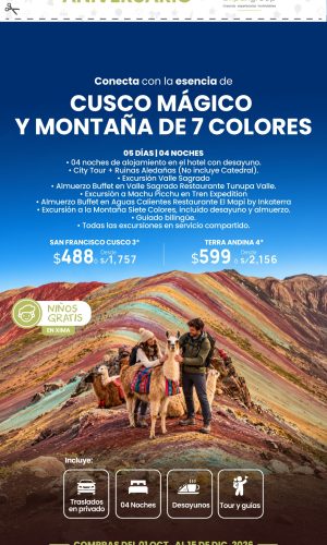 Promocion Aniversario Atipax - Cusco Magico y Montañas 7 colores - (05D-04N) - Válido del 01 Octubre al 15 Diciembre 2026