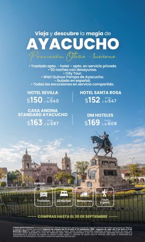 Promocion Otoño Invierno 2026 - Ayacucho Básico - (03D-02N) - Válido del 01 de Abril al 30 Setiembre 2026