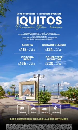 Promoción Otoño Invierno - Iquitos Ciudad - (03D-02N) - Válido del 01 de Abril al 30 Setiembre 2026