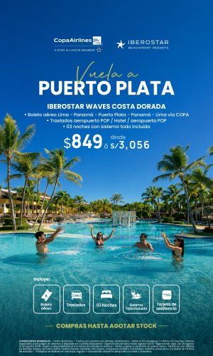 Puerto Plata vía COPA - Iberostar Costa Dorada - (04D-03N) - (Del 25 al 28 Agosto 2026) - Válido hasta agotar stock