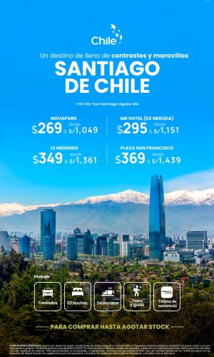 SANTIAGO DE CHILE ESPECIAL (04 días) - Válido hasta agotar stock