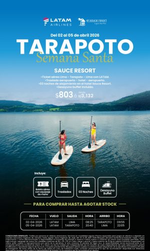 Semana Santa 2026 - Tarapoto Sauce Resort con LAN (04D-03N) - (Del 02 al 05 Abril 2026) - Válido hasta agotar stock