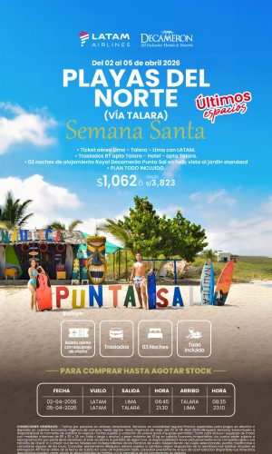 Semana Santa Decameron Vía Talara con LAN 2026 - (04D-03N) - (Del 02 al 05 Abril 2026) - Válido hasta agotar stock