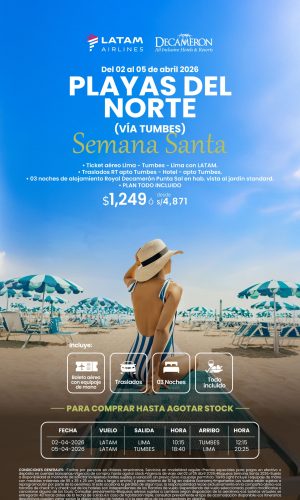 Semana Santa Playas - Decameron vía Tumbes con LAN 2026 - (04D-03N) - (Del 02 al 05 Abril 2026) - Válido hasta agotar stock