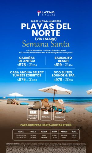 Semana Santa Playas vía Talara con LAN 2026 - (04D-03N) - (Del 02 al 05 Abril 2026) - Válido hasta agotar stock