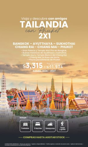 TAILANDIA 2X1 - (12D-11N) - Válido hasta agotar stock