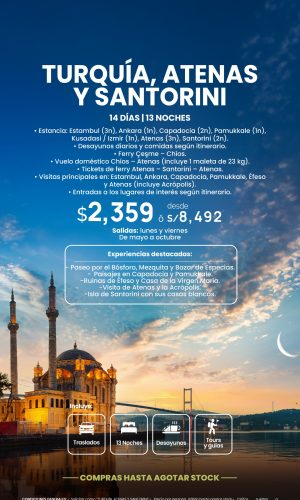 TURQUÍA , ATENAS Y SANTORINI - (14D-13N) - Válido hasta agotar stock