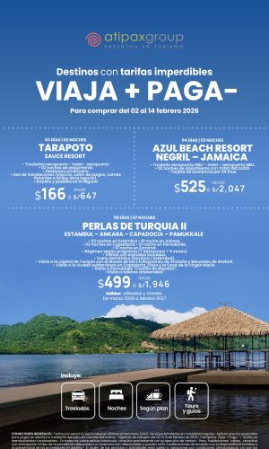 VIAJA + PAGA - Válido para comprar del 02 al 14 de Febrero 2026